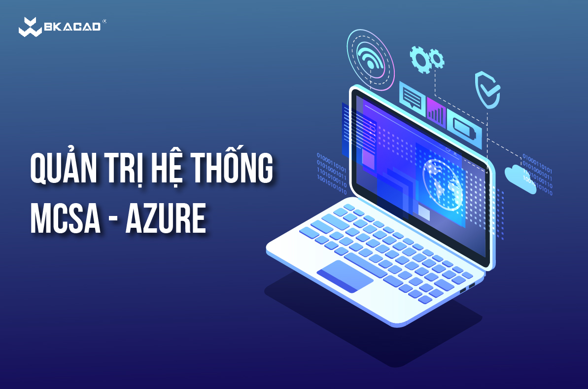 Lộ trình học và thi chứng chỉ Microsoft Azure cho người mới bắt đầu